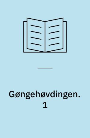 Gøngehøvdingen. 1