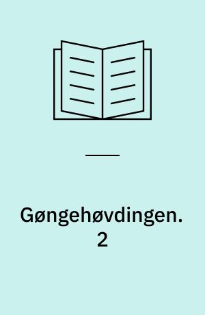 Gøngehøvdingen. 2