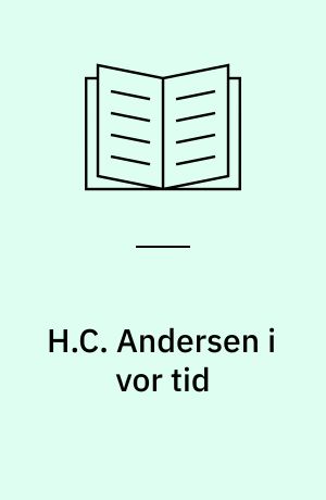 H.C. Andersen i vor tid : laboratoriebilleder