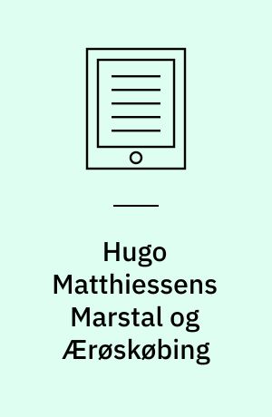 Hugo Matthiessens Marstal og Ærøskøbing : fotograferet 1921