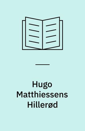 Hugo Matthiessens Hillerød : fotograferet 1920-21 og 1924