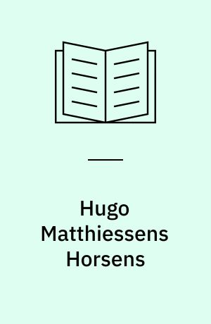 Hugo Matthiessens Horsens : fotograferet 1914 og 1915