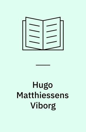 Hugo Matthiessens Viborg : fotograferet september 1917