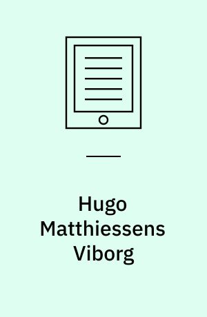 Hugo Matthiessens Viborg : fotograferet september 1917