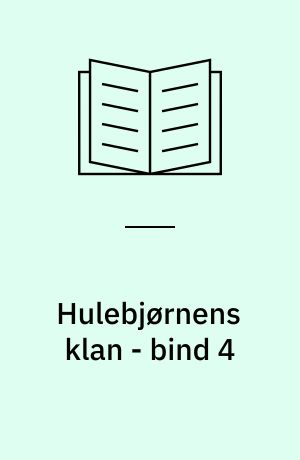 Hulebjørnens klan. Bind 4 (Stor skrift)