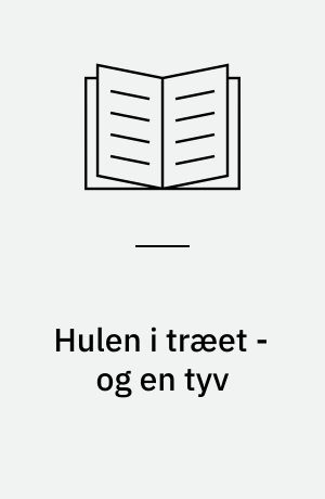 Hulen i træet - og en tyv