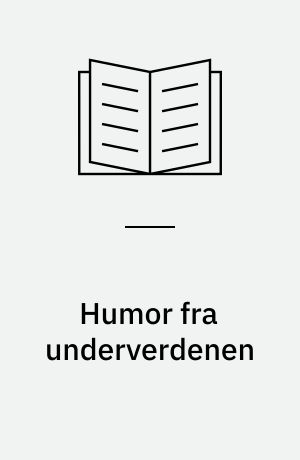 Humor fra underverdenen
