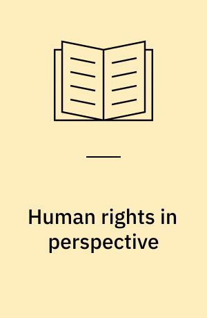 Human rights in perspective : a global assessment