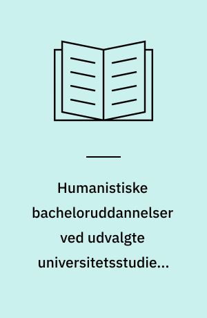 Humanistiske bacheloruddannelser ved udvalgte universitetsstudier. 2. del : interview med 45 studerende fra årgang 1991 om deres opfattelse af sig selv som bachelorstuderende