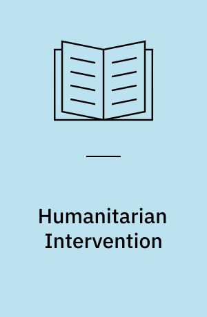 Humanitarian Intervention : ideas in action