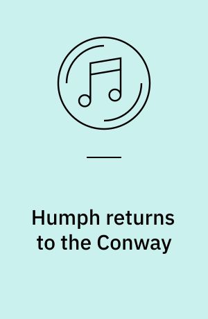 Humph returns to the Conway