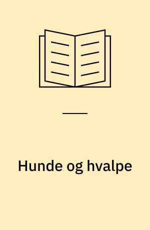 Hunde og hvalpe
