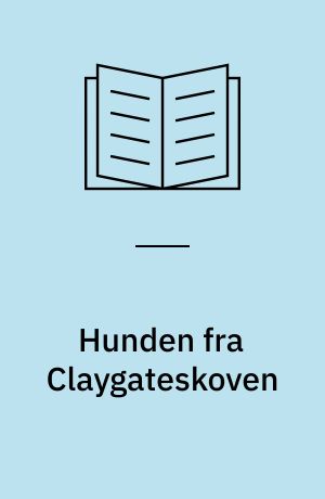Hunden fra Claygateskoven