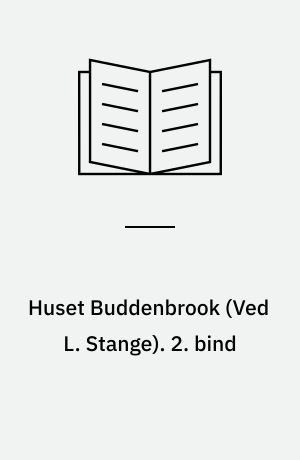 Huset Buddenbrook. 2. bind