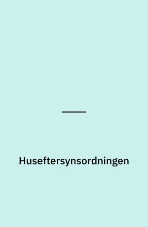 Huseftersynsordningen