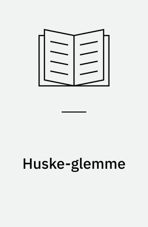 Huske-glemme