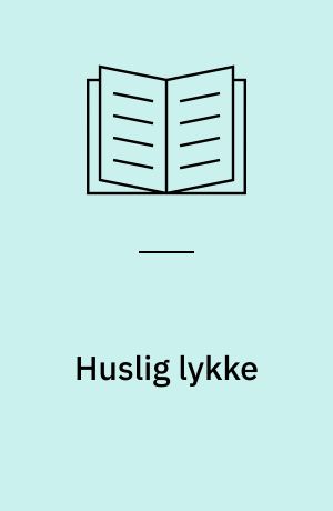 Huslig lykke