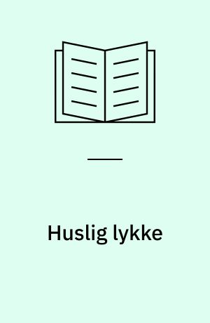 Huslig lykke