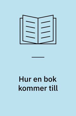 Hur en bok kommer till