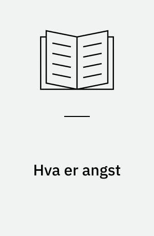 Hva er angst