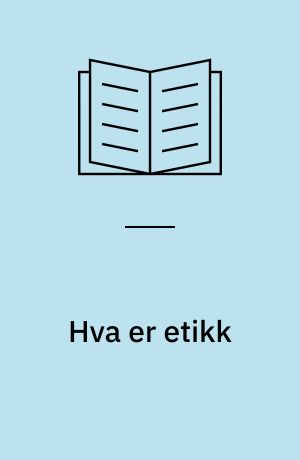 Hva er etikk