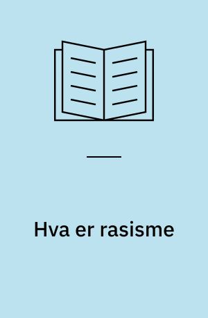 Hva er rasisme
