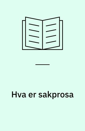 Hva er sakprosa
