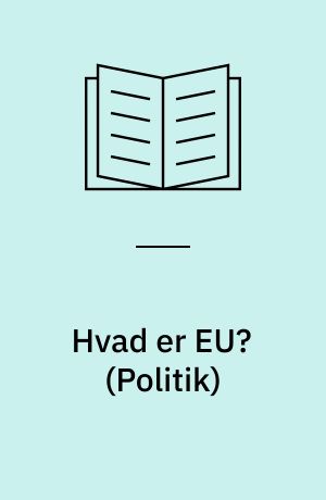 Hvad er EU?