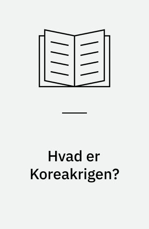 Hvad er Koreakrigen?