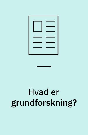 Hvad er grundforskning?