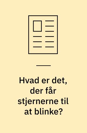 Hvad er det, der får stjernerne til at blinke?