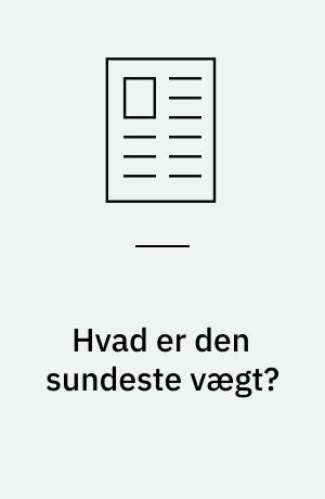Hvad er den sundeste vægt?