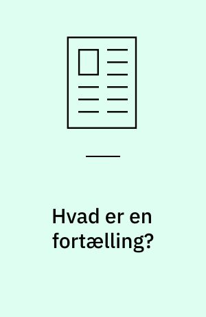 Hvad er en fortælling?