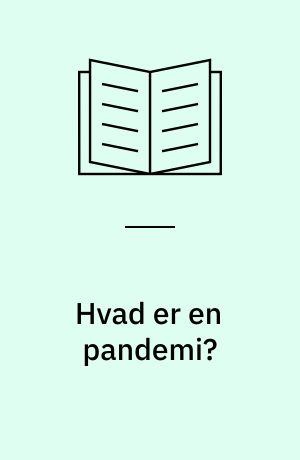 Hvad er en pandemi?