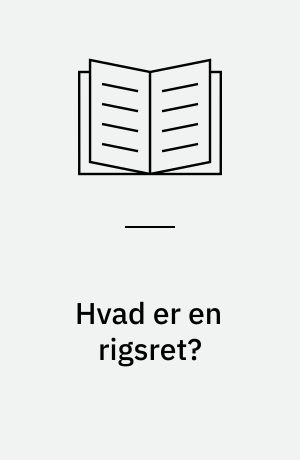 Hvad er en rigsret?