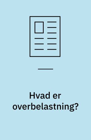 Hvad er overbelastning? : et neurofysiologisk perspektiv på akutte smerter