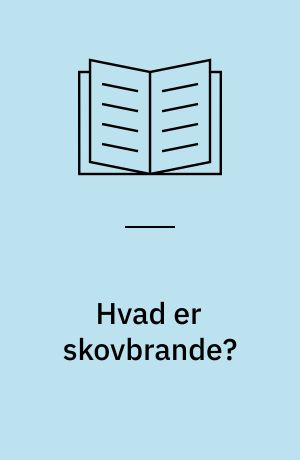 Hvad er skovbrande?