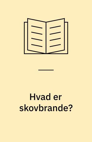 Hvad er skovbrande?