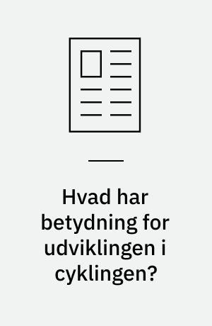 Hvad har betydning for udviklingen i cyklingen? : analyse af brug af cykel på ture i transportvaneundersøgelsen 1996-2013