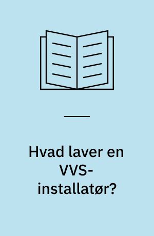 Hvad laver en VVS-installatør?