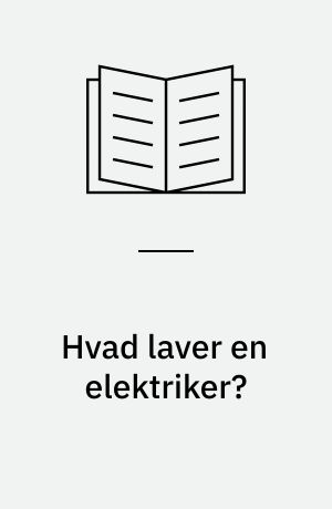 Hvad laver en elektriker?