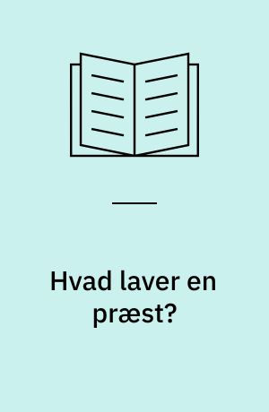 Hvad laver en præst?