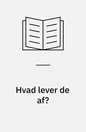 Hvad lever de af?