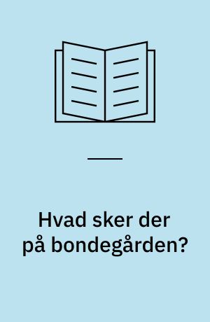 Hvad sker der på bondegården?