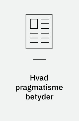 Hvad pragmatisme betyder