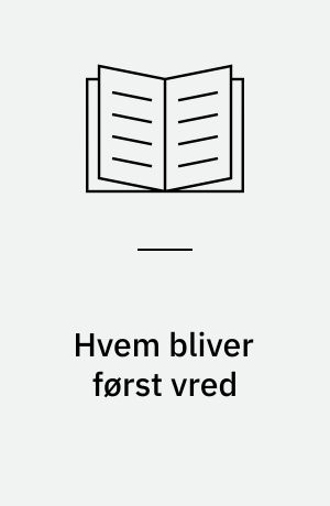 Hvem bliver først vred og andre danske Folkeeventyr