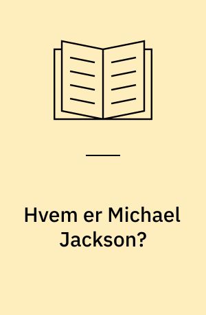 Hvem er Michael Jackson?