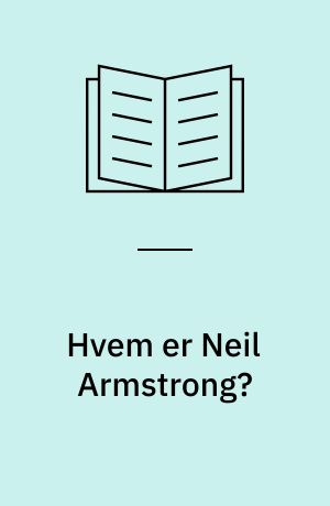 Hvem er Neil Armstrong?