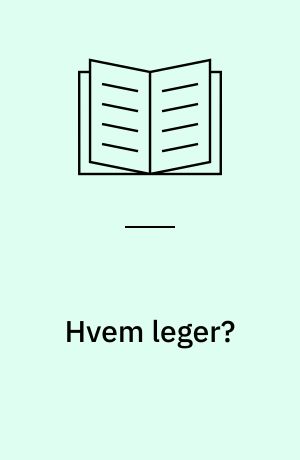 Hvem leger?