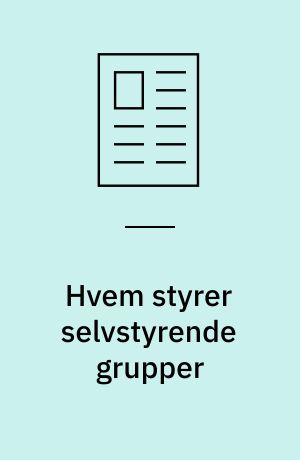 Hvem styrer selvstyrende grupper